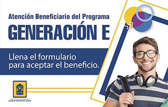 Beneficiados de Generación E, últimos días para formulario de aceptación.