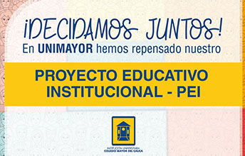 UNIMAYOR abre participación para actualizar su PEI.