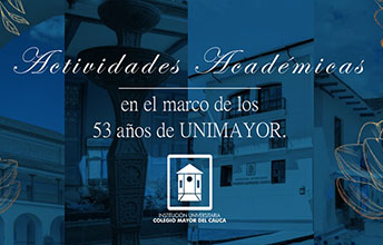Actividades Académicas en el marco de los 53 años de UNIMAYOR.