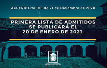 Primera Lista de Admitidos se Publicará el 20 de Enero de 2021.