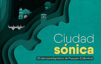 Investigadores UNIMAYOR Presentan Libro Ciudad Sónica en Feria Internacional de Cali.