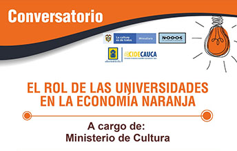 El Rol de las Universidades en la Economía Naranja.