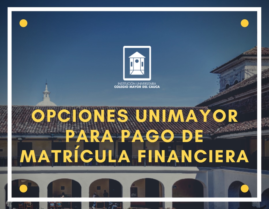 Opciones pago de matrícula financiera IP 2021