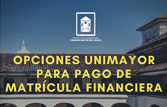 Opciones UNIMAYOR para pago de matrícula financiera.