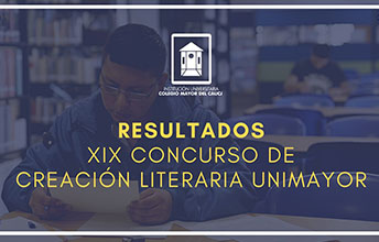 Resultados XIX Concurso de Creación Literaria UNIMAYOR.
