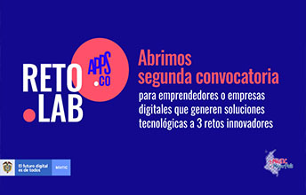 Segunda Convocatoria de RetoLab – MINTIC.