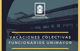 Vacaciones Colectivas Funcionarios UNIMAYOR.