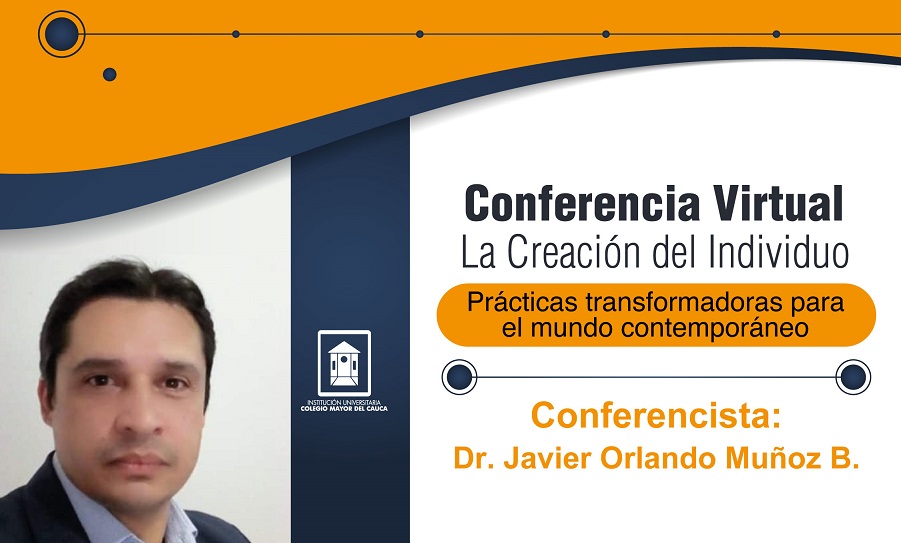 Conferencia: Individuo y prácticas transformadoras para el mundo contemporáneo.