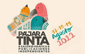 ‘Pájara Tinta, sexto salón de gráfica y publicaciones independientes’