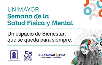 Semana de la Salud Física y Mental, Conexión y Vida UNIMAYOR.
