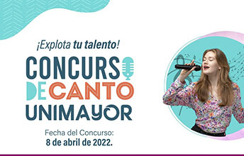 ¡Explota tu talento! Concurso de canto UNIMAYOR.