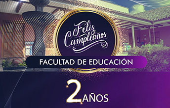 Segundo Aniversario Facultad de Educación UNIMAYOR.