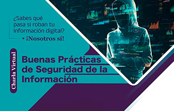 Charla virtual ‘Buenas Prácticas de Seguridad de la Información’