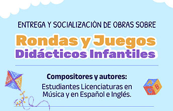Entrega de obras sobre rondas y juegos didácticos infantiles.