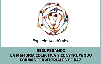 UNIMAYOR realizará evento ‘Recuperando la memoria colectiva y construyendo formas territoriales de paz’