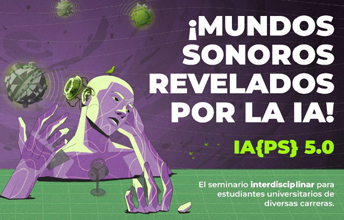 Seminario gratuito en Inteligencia Artificial y Paisaje Sonoro, versión 5.0.