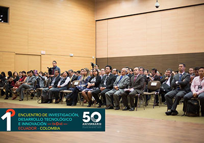 Exitosa experiencia con el I Encuentro Binacional de Investigación, Desarrollo Tecnológico e Innovación Ecuador-Colombia 2017