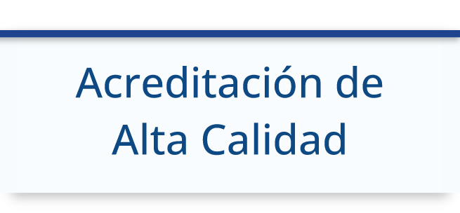 Acreditación de alta calidad